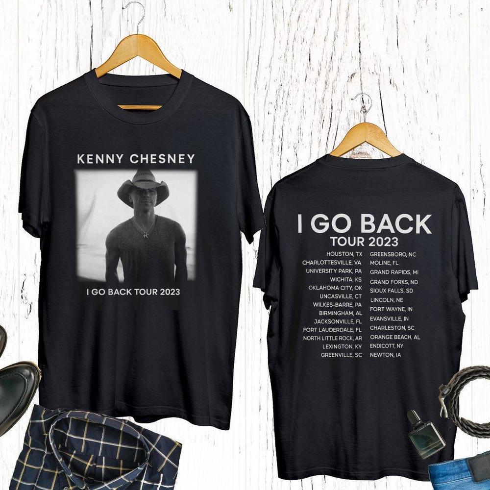 I Go Back Tour 2023 T-Shirt 2 Sided Kenny Chesney 2023 Country Music Shirt